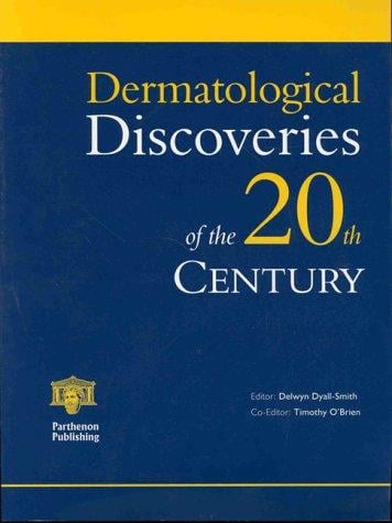 Dermatological discoveries of the 20th century