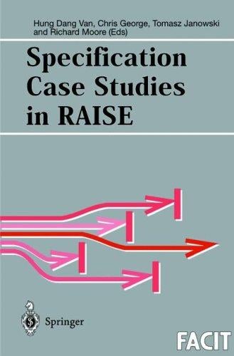 Specification case studies in RAISE