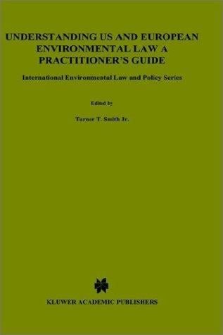 Understanding US and European environmental law
