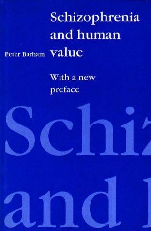 Schizophrenia and human value