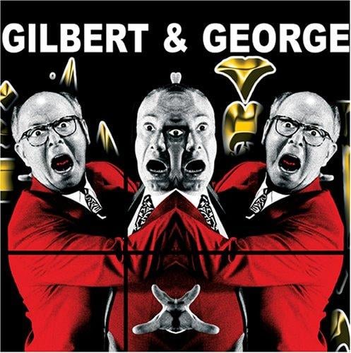 Gilbert & George