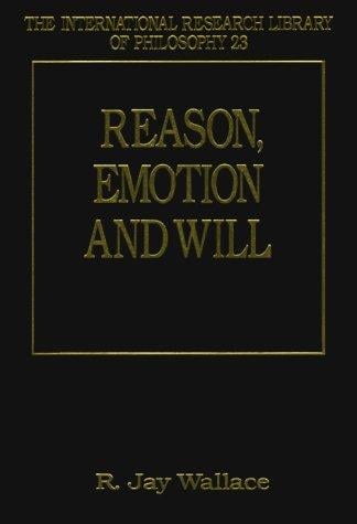 Reason, emotion and will
