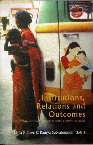Institutions, relations, and outcomes