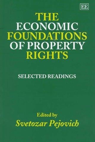 The economic foundations of property rights