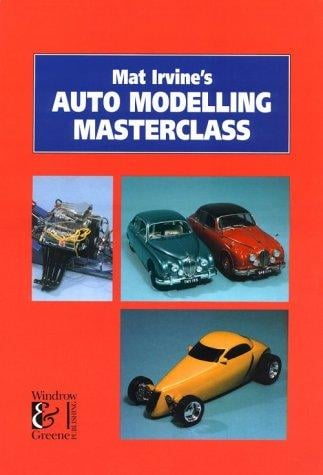 Mat Irvine's Auto Modelling Masterclass