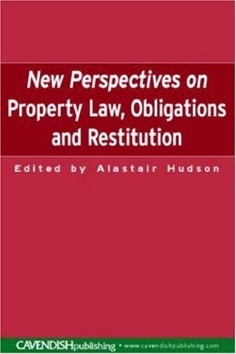 New perspectives on property law, obligations, and restitution