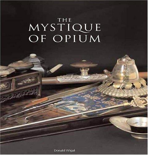 The Mystique of Opium