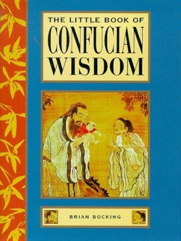 The little book of Confucian wisdom