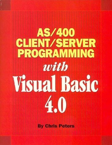AS/400 client/server programming with Visual Basic 4.0