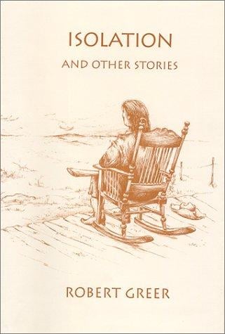 Isolation, and other stories