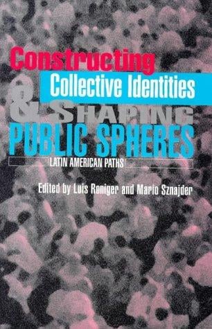 Constructing collective identities and shaping public spheres