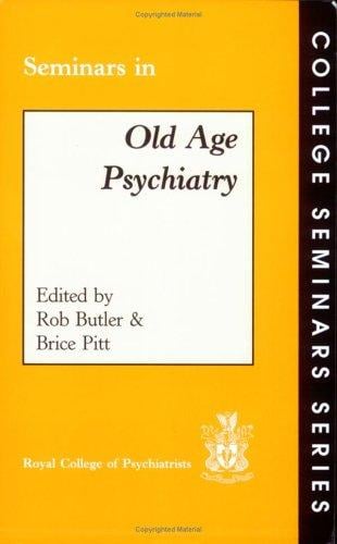 Seminars in old age psychiatry