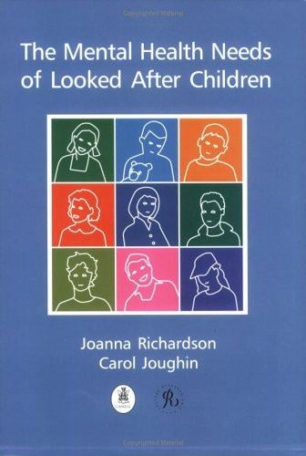 The mental health needs of looked after children