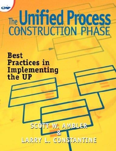 The Unified Process Construction Phase