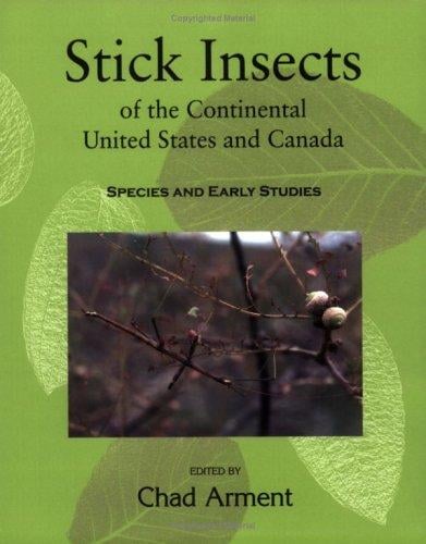 Stick insects of the continental United States and Canada