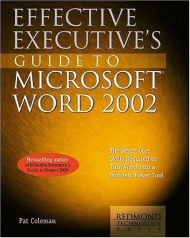Effective executive's guide to Word 2002