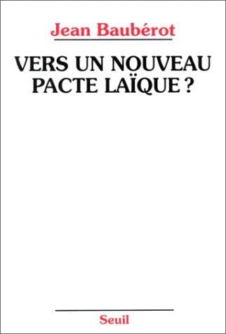 Vers un nouveau pacte laïque?