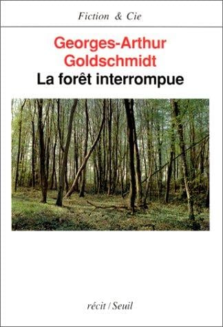 La forêt interrompue