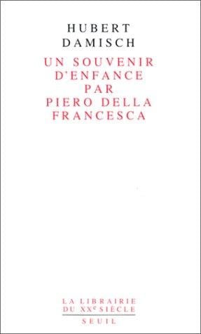 Un souvenir d'enfance par Piero della Francesca