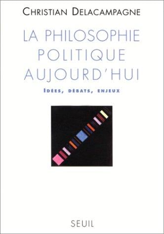 La philosophie politique aujourd'hui