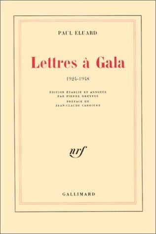 Lettres à Gala, 1924-1948