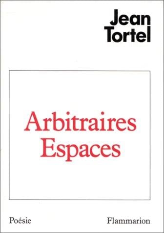 Arbitraires espaces