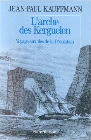 L' arche des Kerguelen