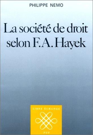 La société de droit selon F.A. Hayek