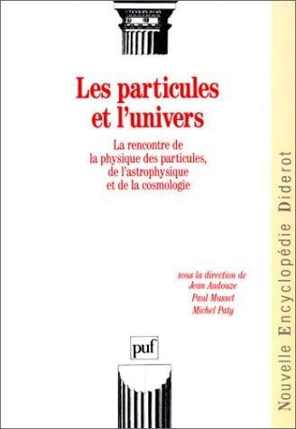 Les Particules et l'univers