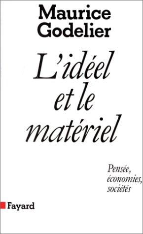 L' idéel et le matériel