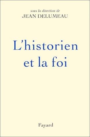 L'historien et la foi
