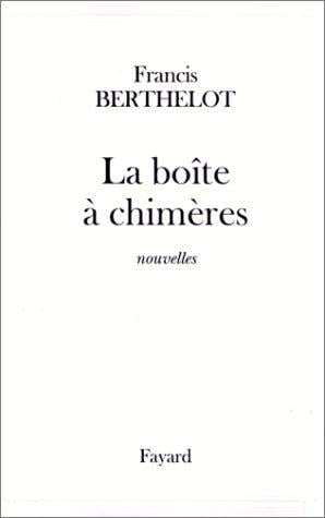 La boîte à chimères