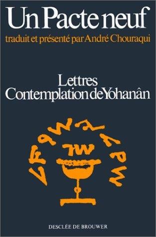 Lettres ; Contemplation de Yoḥanân
