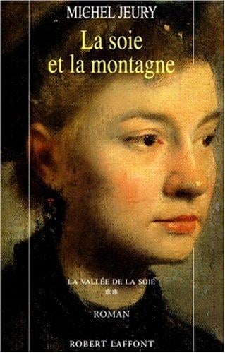 La vallée de la soie