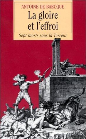 La gloire et l'effroi
