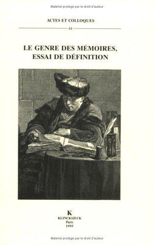 Le genre des mémoires, essai de définition