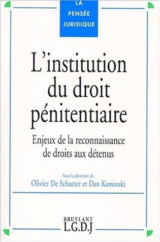 L'institution du droit pénitentiaire
