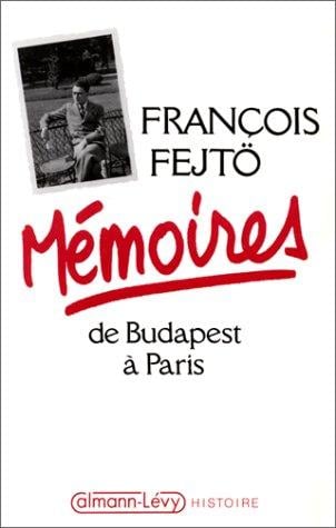 Mémoires de Budapest à Paris