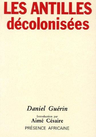Les Antilles décolonisées