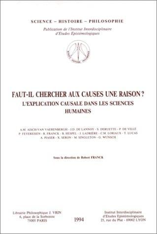 Faut-il chercher aux causes une raison?