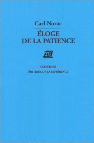 Eloge de la patience