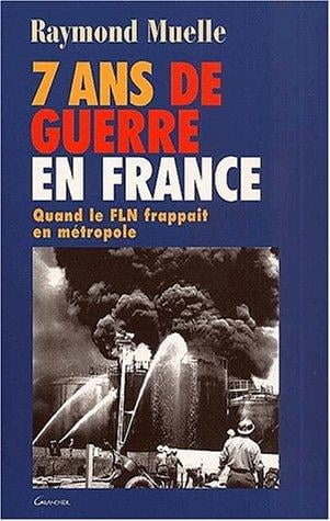 7 ans de guerre en France, 1954-1962