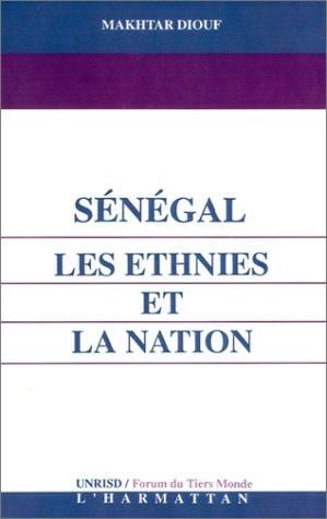 Sénégal, les ethnies et la nation
