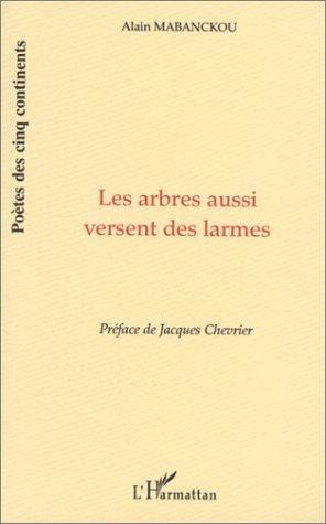 Les arbres aussi versent des larmes