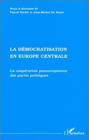 La Démocratisation en Europe centrale