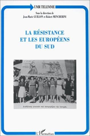 La Résistance et les Européens du Sud