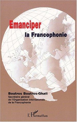 Emanciper la francophonie