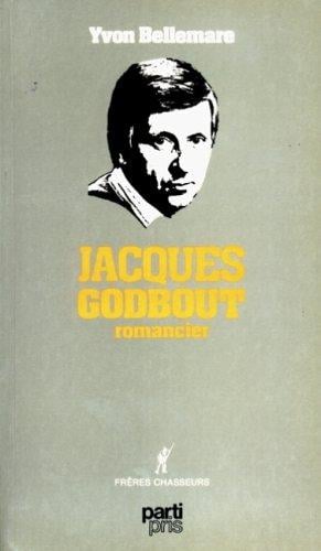 Jacques Godbout, romancier