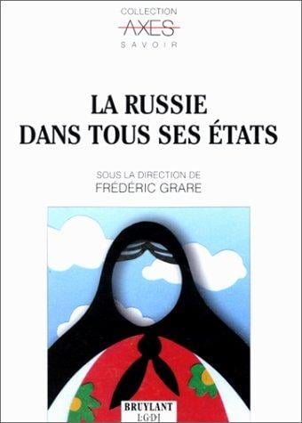 La Russie dans tous ses états