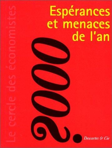 Espérances et menaces de l'an 2000